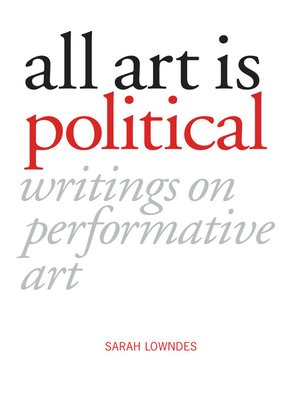cover image of All Art is Political